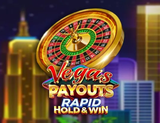 Vegas Payouts Rapid Hold and Win