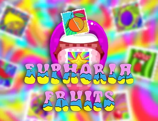 Euphoria Fruits