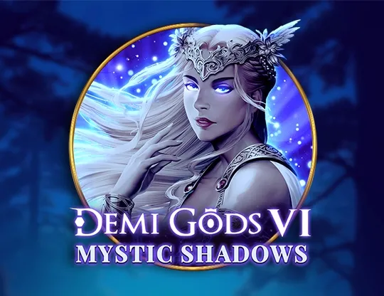 Demi Gods 6 - Mystic Shadows