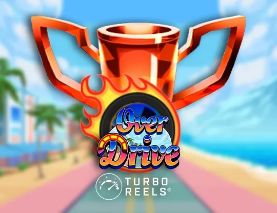 Overdrive with Turbo Reels