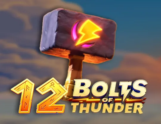 12 Bolts of Thunder