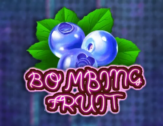Bombing Fruit