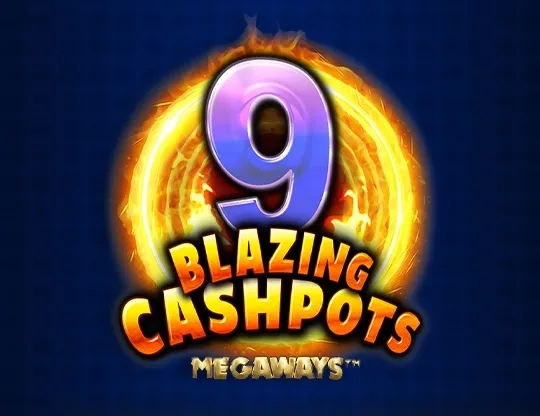 9 Blazing Cashpots Megaways