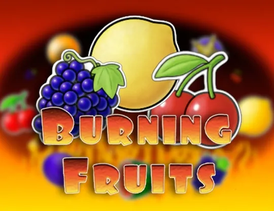 Burning Fruits