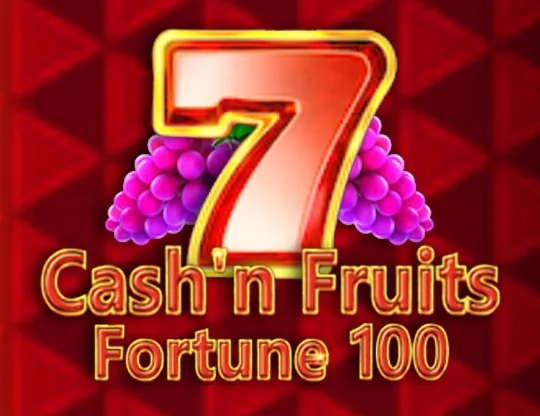 Cash'n Fruits Fortune 100