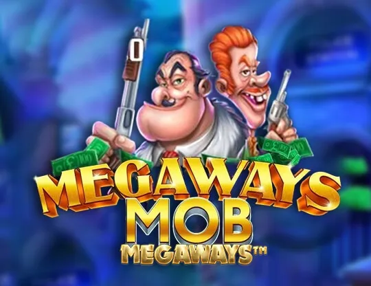 Megaways Mob