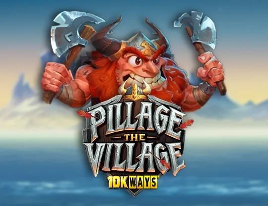 Pillage The Village 10K Ways