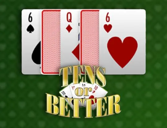 Tens or Better (Worldmatch)