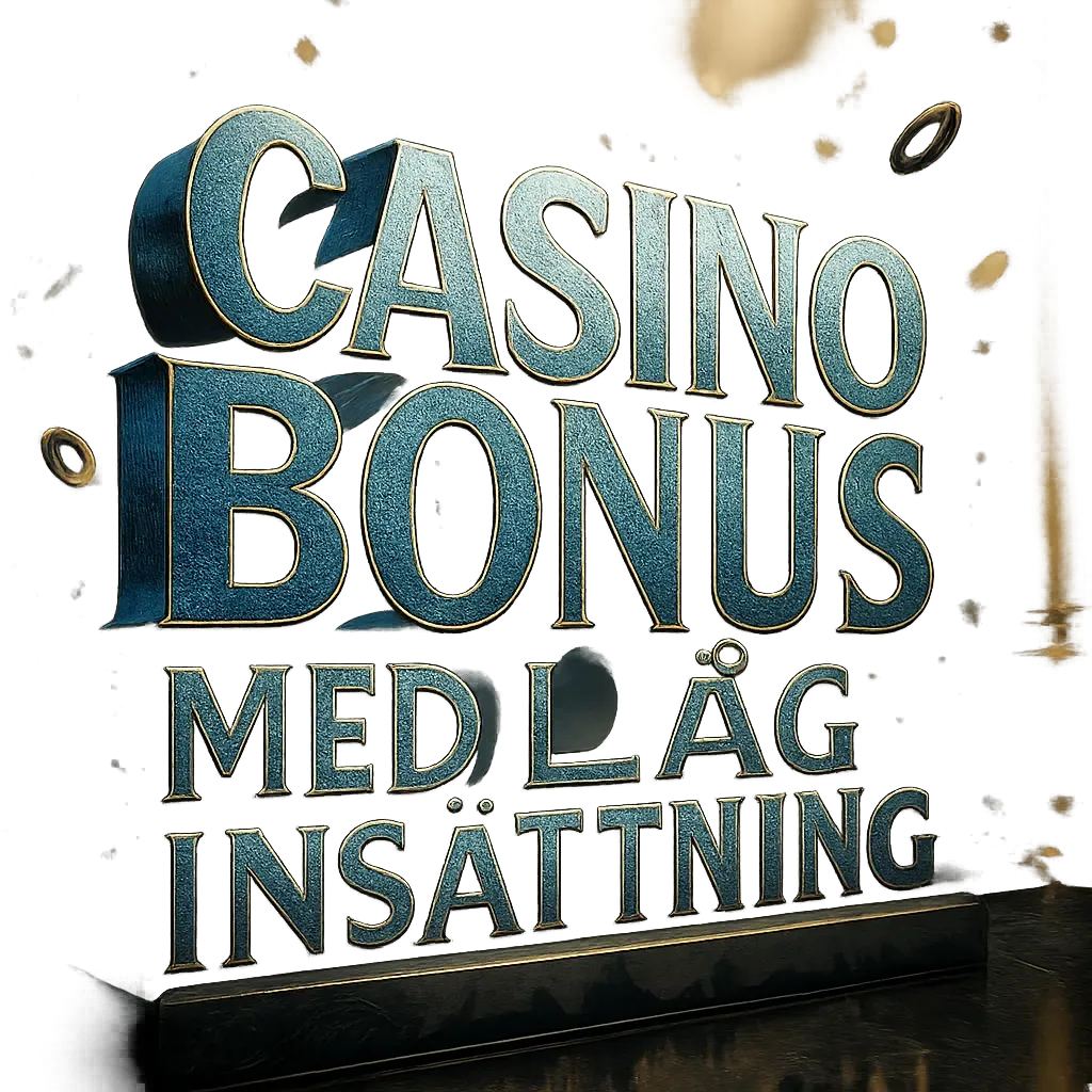 Casino Bonus Med Låg Insättning