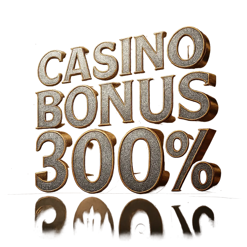 Casino Bonus 300%