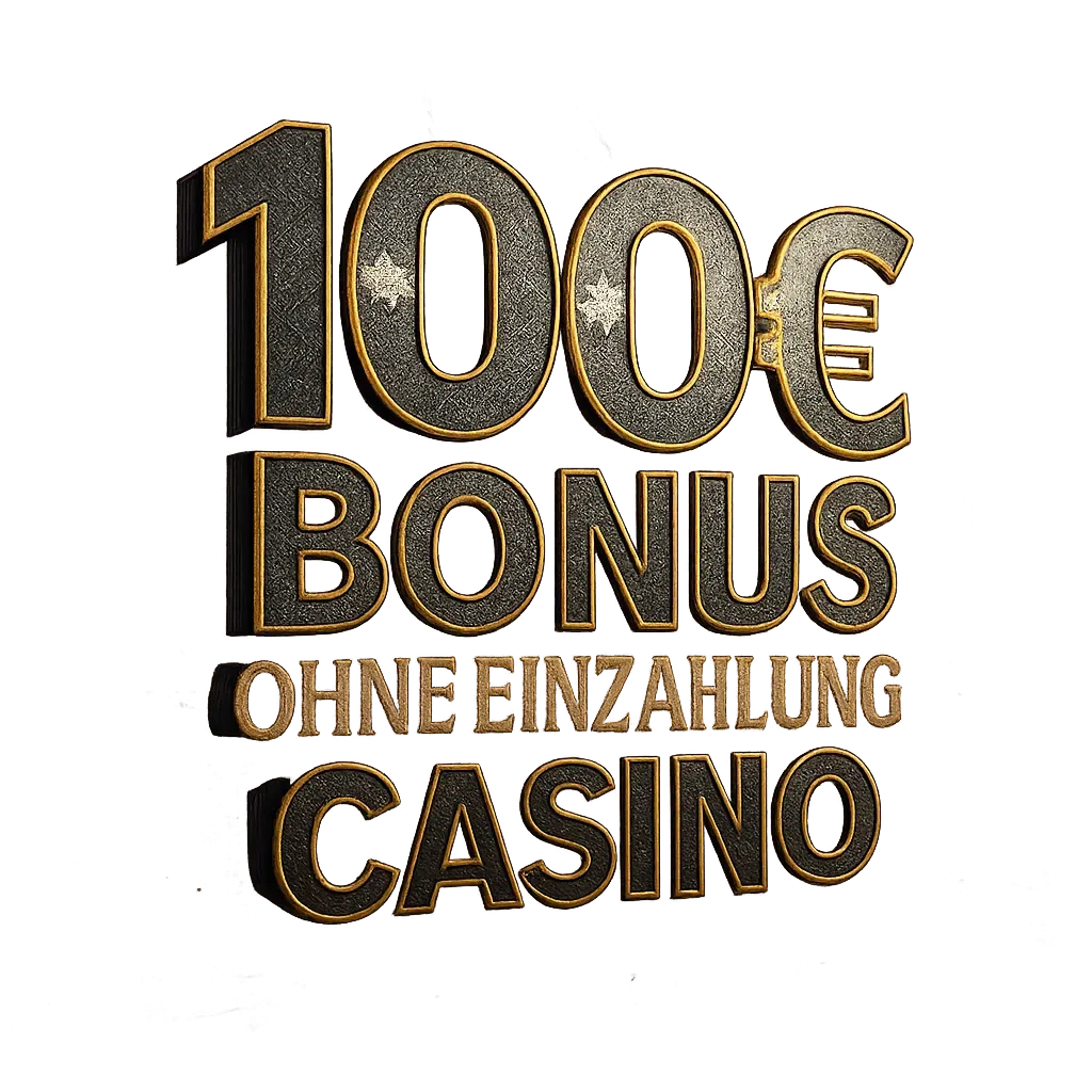 100€ Bonus Ohne Einzahlung Casino