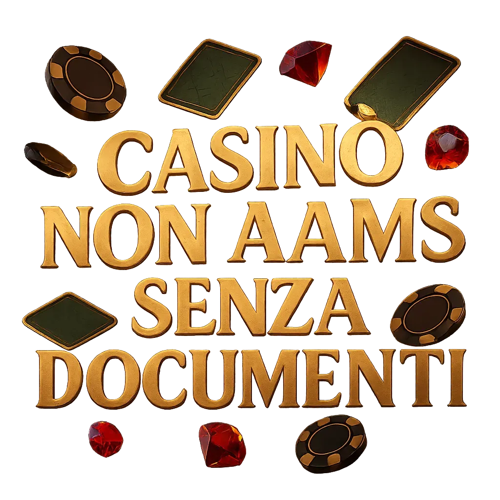 Casinò Non AAMS Senza Documenti