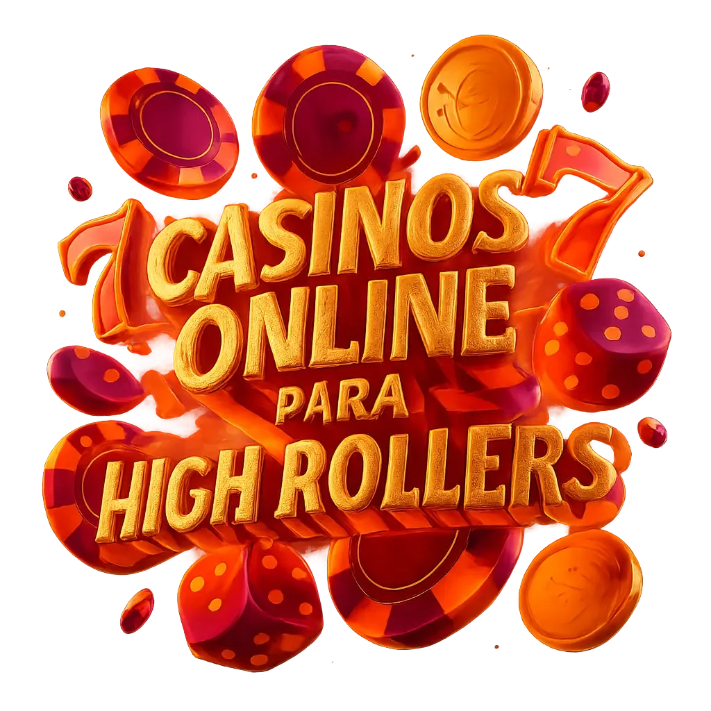 Casinos Online Para High Rollers