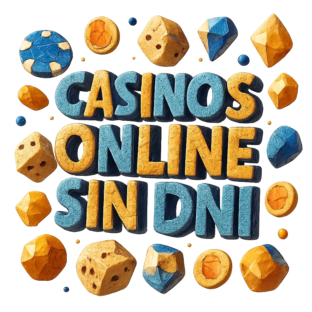 Casinos Online Sin DNI