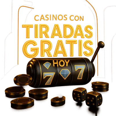 Casinos Con Tiradas Gratis Hoy