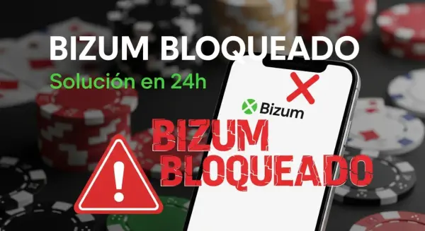Bizum Bloqueado al Retirar del Casino: Solución Real que Me Funcionó [August 2026]